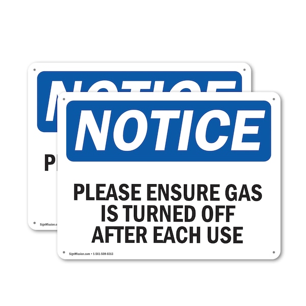 Signmission Please Ensure Gas Is Turned Off After Each Use OSHA Notice Sign, Plastic, 10in W x 7in L, 2PK OS-2PACK-NS-P-710-L-17443 - main
